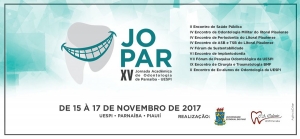XV edição da Jornada Acadêmica de Odontologia em Parnaíba - JOPAR